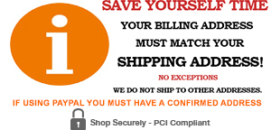 your billing address must match your shipping address. no exceptions