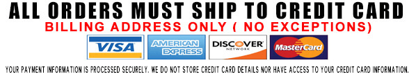 orders will be shipped only to credit card billing address